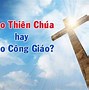 Thiên Chúa Giáo Xuất Hiện Khi Nào