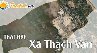 Thời Tiết Thạch Văn Thạch Hà Hà Tĩnh Hôm Nay