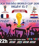 Trực Tiếp Chung Kết World Cup 2018